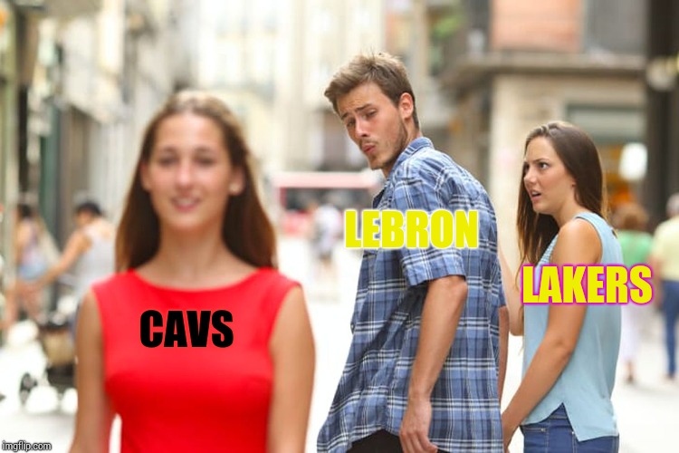2018 free agency | LEBRON; LAKERS; CAVS | image tagged in memes,move of lebron,lakers | made w/ Imgflip meme maker