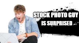 I had no idea this format was on here. So I found a guy from a stock photo and put him on lol | STOCK PHOTO GUY; IS SURPRISED | image tagged in super smash bros | made w/ Imgflip meme maker
