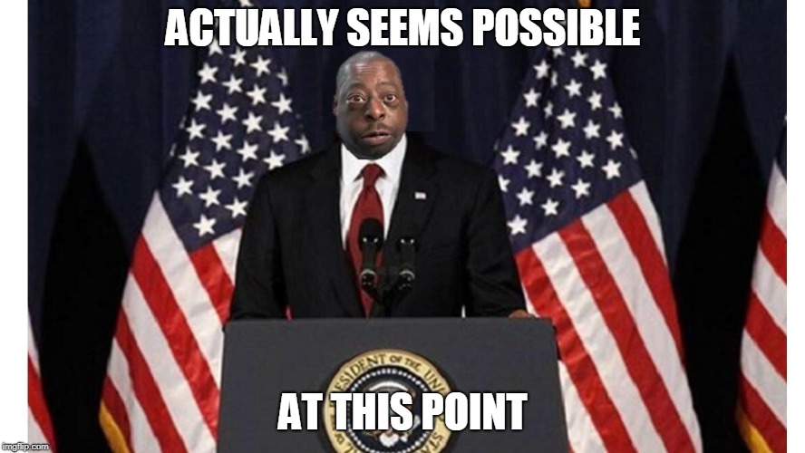 2020 here we come!  POTUS#46? 
  #IDIOCRACYISADOCUMENTARY | ACTUALLY SEEMS POSSIBLE; AT THIS POINT | image tagged in idiocracy,beetlejuice,potus | made w/ Imgflip meme maker