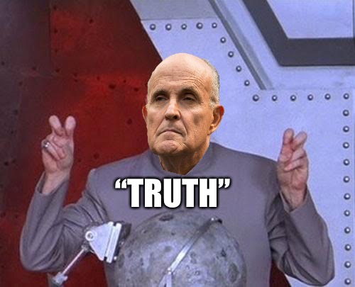 Dr. Evil Giuliani  | “TRUTH” | image tagged in memes,dr evil laser | made w/ Imgflip meme maker