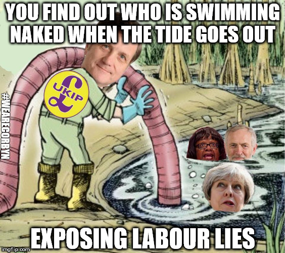 Exposing Labour Lies |  YOU FIND OUT WHO IS SWIMMING NAKED WHEN THE TIDE GOES OUT; #WEARECORBYN; EXPOSING LABOUR LIES | image tagged in corbyn eww,anti-semite and a racist,party of haters,communist socialist,momentum students,wearecorbyn | made w/ Imgflip meme maker