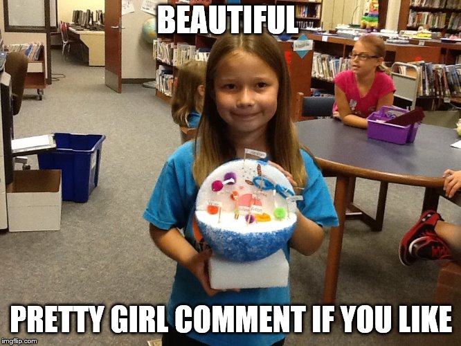 BEAUTIFUL; PRETTY GIRL COMMENT IF YOU LIKE | image tagged in cute girls,beautiful,adorable,pretty girl,cute | made w/ Imgflip meme maker