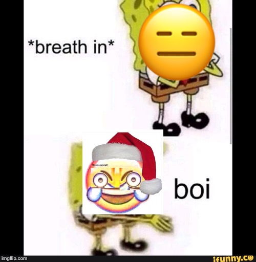 Spongebob Boi | image tagged in spongebob boi | made w/ Imgflip meme maker