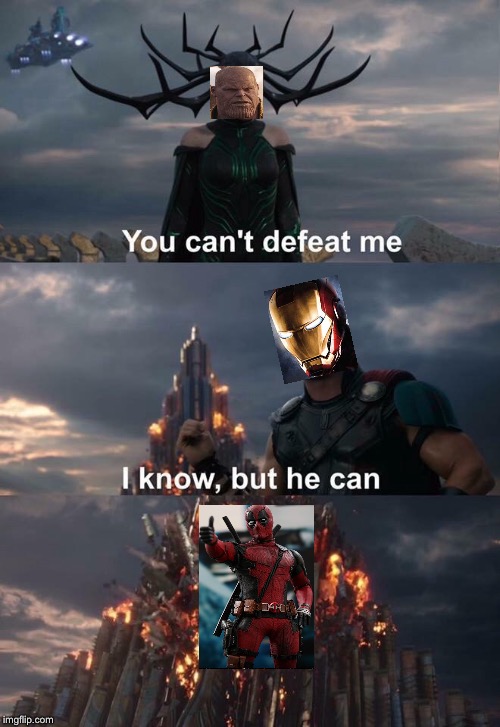 Crossover  | image tagged in thanos,iron man,deadpool | made w/ Imgflip meme maker