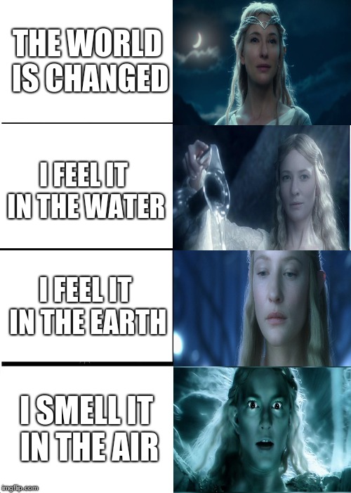 Me when it begins to feel like fall | THE WORLD IS CHANGED; I FEEL IT IN THE WATER; I FEEL IT IN THE EARTH; I SMELL IT IN THE AIR | image tagged in memes,expanding brain | made w/ Imgflip meme maker