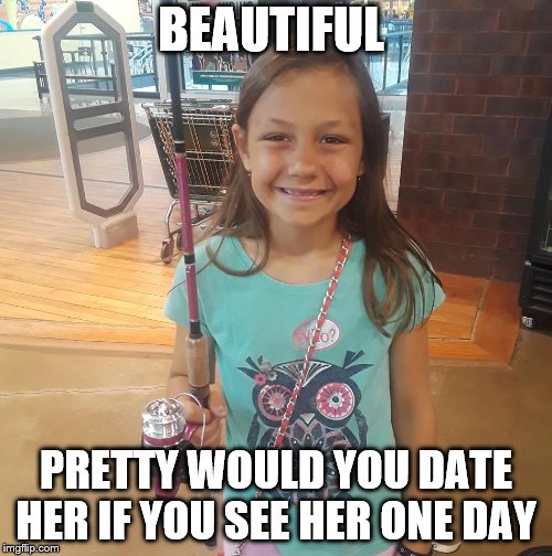 Beautiful girl holding a fishing pole and getting ready to go fishing | BEAUTIFUL; PRETTY WOULD YOU DATE HER IF YOU SEE HER ONE DAY | image tagged in girls,public,world,made in usa | made w/ Imgflip meme maker