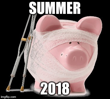 Broken Piggy Bank |  SUMMER; 2018 | image tagged in piggy bank,pink pig,crutches | made w/ Imgflip meme maker