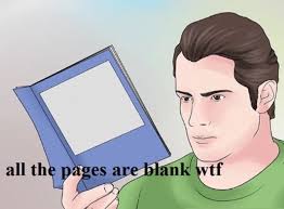 all these pages are blank wtf Blank Meme Template