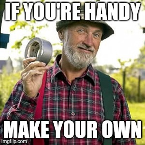 duct tape, of course | IF YOU'RE HANDY MAKE YOUR OWN | image tagged in duct tape of course | made w/ Imgflip meme maker