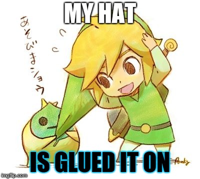 MY HAT; IS GLUED IT ON | image tagged in gaming | made w/ Imgflip meme maker