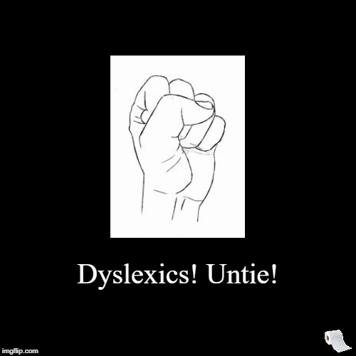 Unity!  | image tagged in funny,demotivationals,dyslexia,unite,untied,stand together | made w/ Imgflip demotivational maker