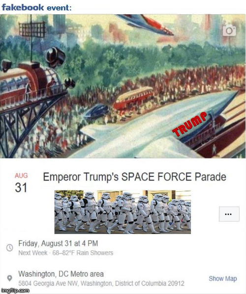 You're Invited ! | image tagged in space force,politics,donald trump,news,facebook,funny | made w/ Imgflip meme maker