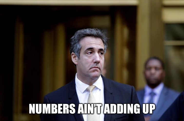 NUMBERS AIN’T ADDING UP | made w/ Imgflip meme maker