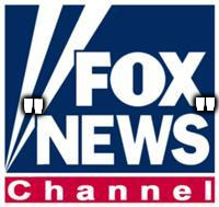 Fox News | "; " | image tagged in fox news | made w/ Imgflip meme maker