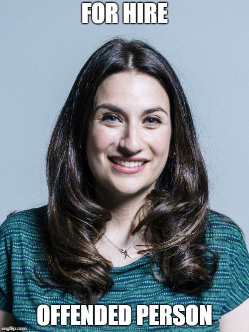 Luciana Berger | FOR HIRE; OFFENDED PERSON | image tagged in political meme | made w/ Imgflip meme maker