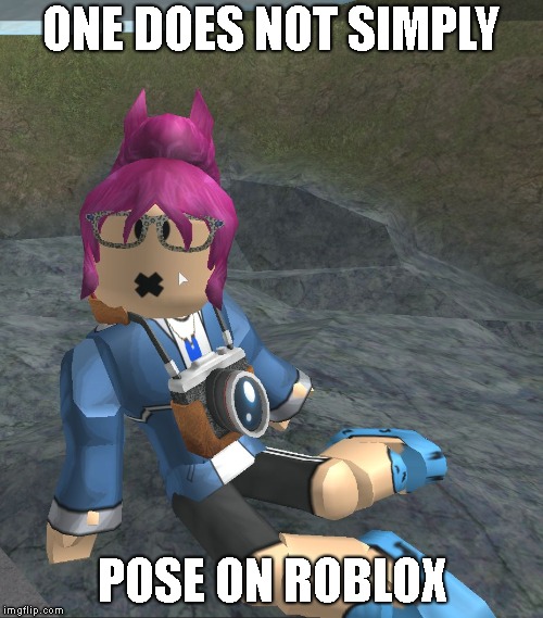 One Does Not Simply Mithelle | ONE DOES NOT SIMPLY; POSE ON ROBLOX | image tagged in one does not simply mithelle | made w/ Imgflip meme maker