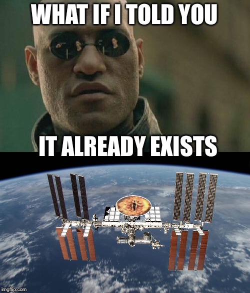 WHAT IF I TOLD YOU IT ALREADY EXISTS | made w/ Imgflip meme maker