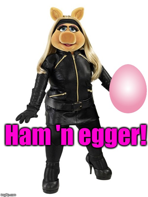 Ham 'n egger! | made w/ Imgflip meme maker