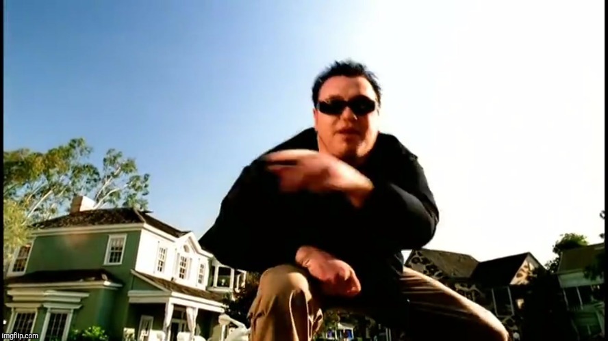 All Star Smash Mouth | THIS IS IT | image tagged in all star smash mouth | made w/ Imgflip meme maker