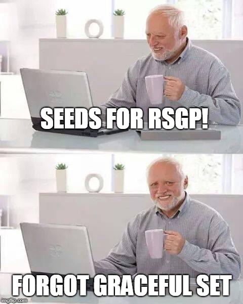 Hide the Pain Harold Meme | SEEDS FOR RSGP! FORGOT GRACEFUL SET | image tagged in memes,hide the pain harold | made w/ Imgflip meme maker
