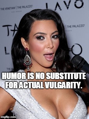 Filthy Whore  | HUMOR IS NO SUBSTITUTE FOR ACTUAL VULGARITY. | image tagged in trash,whore,slut,nsfw,boobies | made w/ Imgflip meme maker