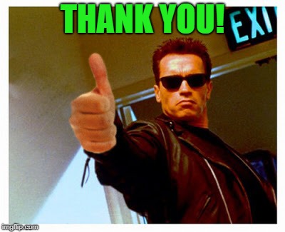 THANK YOU! | image tagged in thumbs up | made w/ Imgflip meme maker