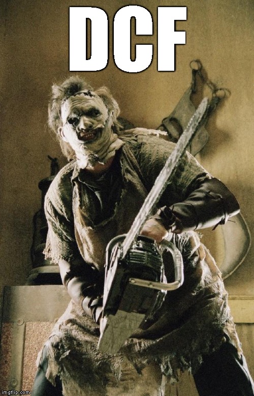 leatherface | DCF | image tagged in leatherface | made w/ Imgflip meme maker