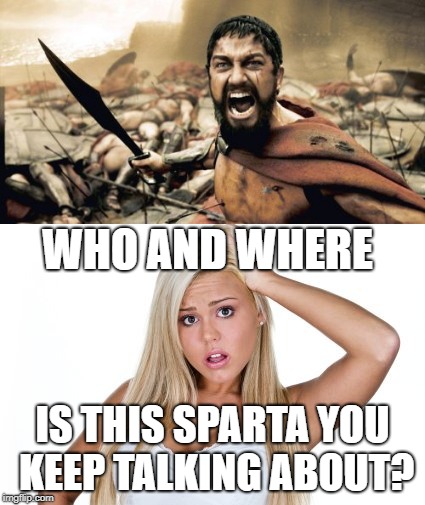 this is sparta Memes - Imgflip