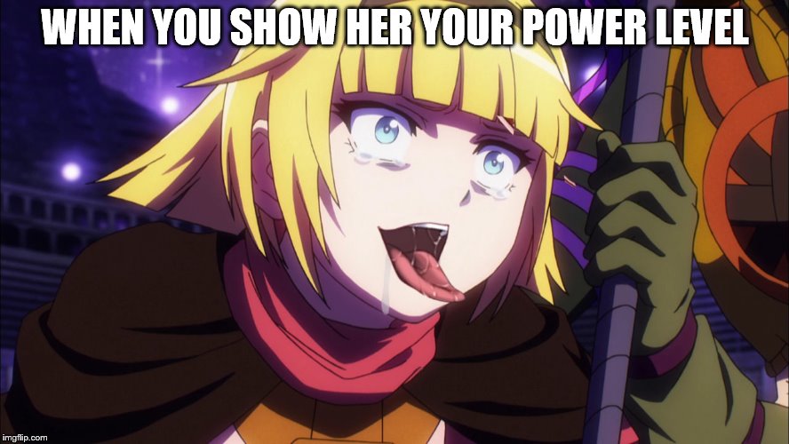 WHEN YOU SHOW HER YOUR POWER LEVEL | made w/ Imgflip meme maker