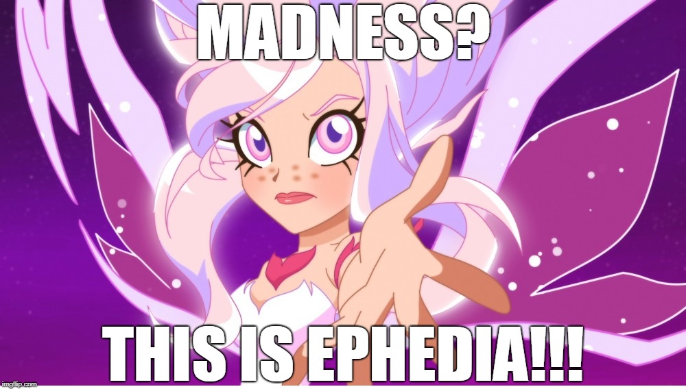 THIS IS EPHEDIA!!! | MADNESS? THIS IS EPHEDIA!!! | image tagged in memes,this is sparta | made w/ Imgflip meme maker