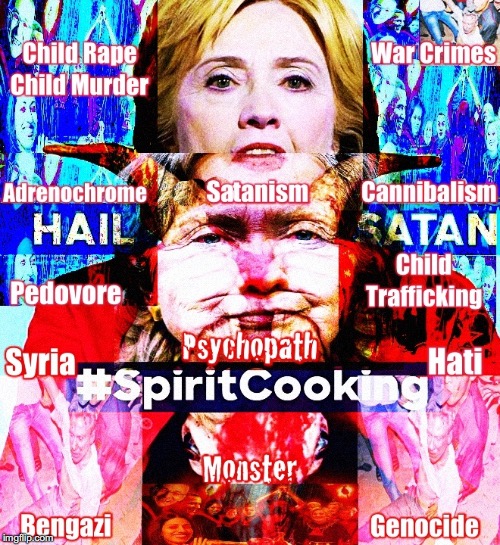 Satanic Hillary | image tagged in hillary clinton,spirit cooking,satanic hillary,benghazi,adrenochrome,pedophilia | made w/ Imgflip meme maker