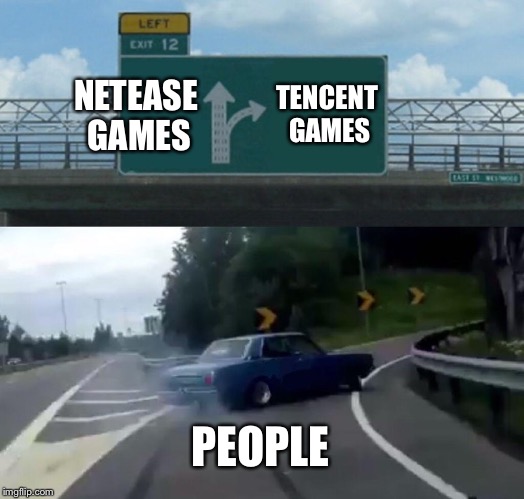 Left Exit 12 Off Ramp Meme | TENCENT GAMES; NETEASE GAMES; PEOPLE | image tagged in memes,left exit 12 off ramp | made w/ Imgflip meme maker