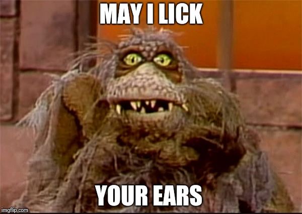 Scred | MAY I LICK YOUR EARS | image tagged in scred | made w/ Imgflip meme maker