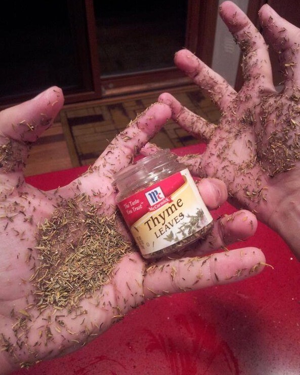 High Quality too much thyme on my hands Blank Meme Template