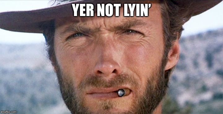 YER NOT LYIN’ | made w/ Imgflip meme maker