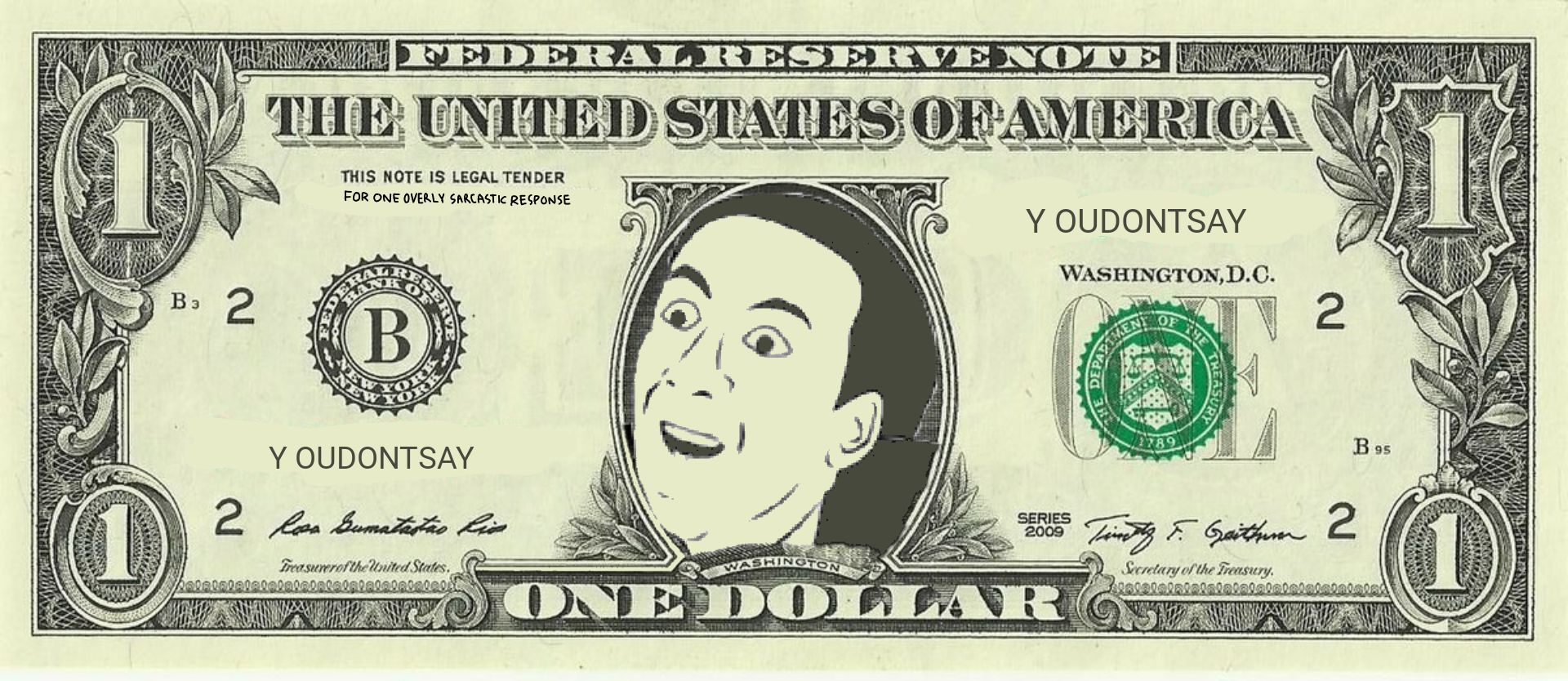 One you don't say dollar Blank Meme Template