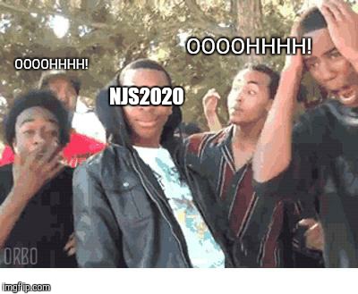 OOOOHHHH!!!! | OOOOHHHH! OOOOHHHH! NJS2020 | image tagged in oooohhhh | made w/ Imgflip meme maker