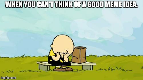 Ugh. I hate those moments. |  WHEN YOU CAN'T THINK OF A GOOD MEME IDEA. | image tagged in depressed charlie brown,memes,depressed,no ideas,meme ideas,ideas | made w/ Imgflip meme maker
