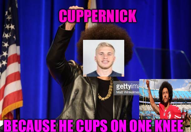 Cuppcakes  | CUPPERNICK; BECAUSE HE CUPS ON ONE KNEE | image tagged in kaepernick,cupcakes,doughnuts,take a knee,kneeling,nfl | made w/ Imgflip meme maker