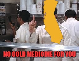 soup nazi | NO COLD MEDICINE FOR YOU | image tagged in soup nazi | made w/ Imgflip meme maker