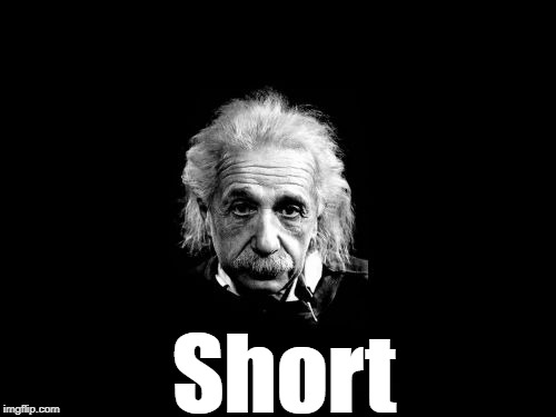 Albert Einstein 1 Meme | Short | image tagged in memes,albert einstein 1 | made w/ Imgflip meme maker