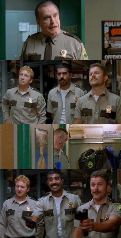 High Quality super troopers shenanigans Blank Meme Template