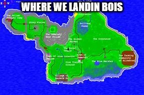 Just got fortnite where we landin |  WHERE WE LANDIN BOIS | image tagged in fortnite,where we landing boys,where we landin bois | made w/ Imgflip meme maker