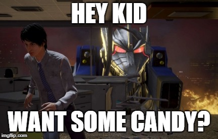 Had to. | HEY KID; WANT SOME CANDY? | image tagged in memes | made w/ Imgflip meme maker