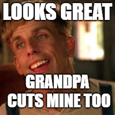 LOOKS GREAT GRANDPA CUTS MINE TOO | made w/ Imgflip meme maker