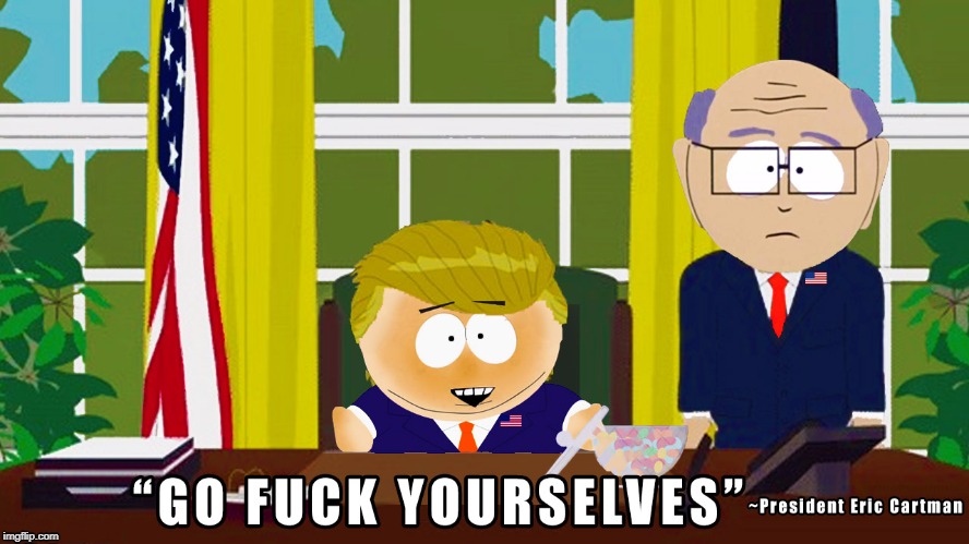 El Presidiente Eric Cartman | image tagged in president,south park,cartman,america,trump | made w/ Imgflip meme maker