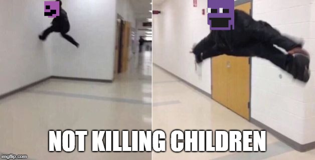 The floor is | NOT KILLING CHILDREN | image tagged in the floor is | made w/ Imgflip meme maker