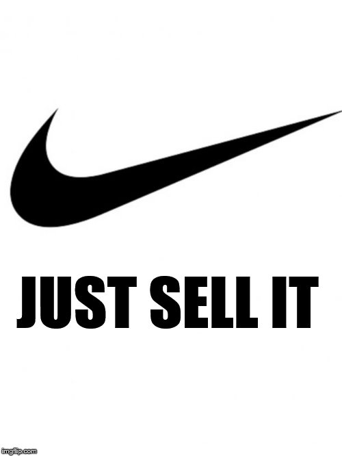 Colin Kaepernick and Nike: MFEO. NFL? BLM? Is Nike all in for protest? No, it's a business gamble. They SELL shoes.  | JUST SELL IT | image tagged in nike,colin kaepernick,new york stock exchange,show me the money,its all about profit,douglie | made w/ Imgflip meme maker