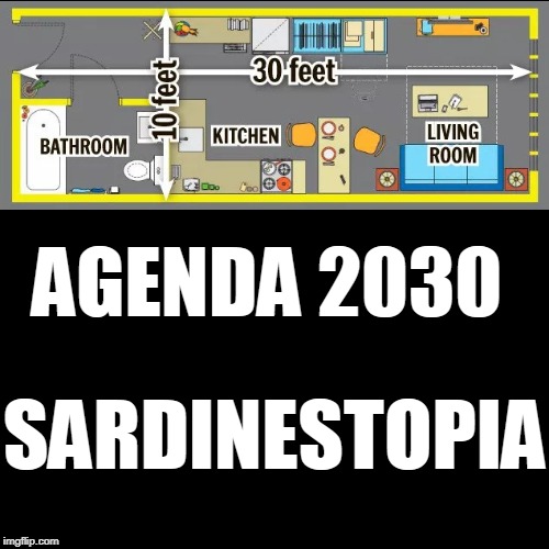Agenda 2030 | AGENDA 2030 | SARDINESTOPIA | image tagged in demotivationals,memes,agenda,2030 | made w/ Imgflip demotivational maker