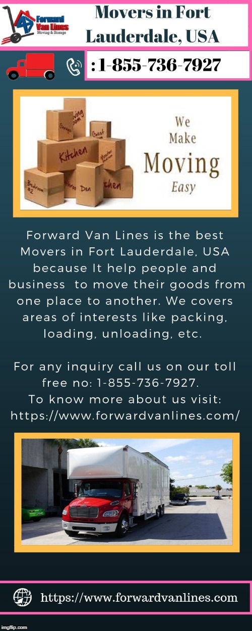 Searching of Movers in Fort Lauderdale I Forward Van Lines | image tagged in movers in fort lauderdale,best movers in fort lauderdale,best moving company,moving company in florida,movers | made w/ Imgflip meme maker